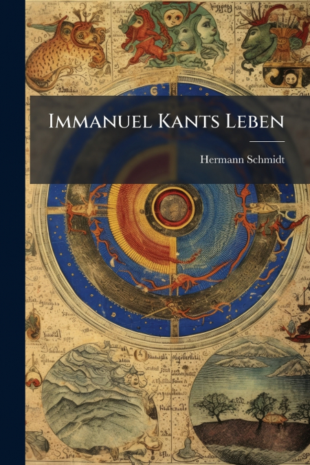 Immanuel Kants Leben