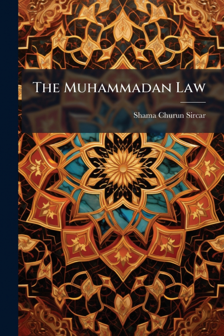 The Muhammadan Law