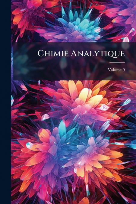 Chimie Analytique; Volume 9