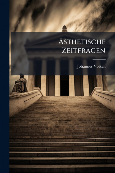Ästhetische Zeitfragen