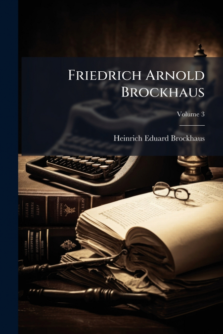 Friedrich Arnold Brockhaus