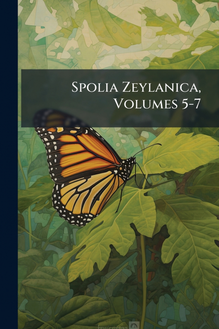 Spolia Zeylanica, Volumes 5-7