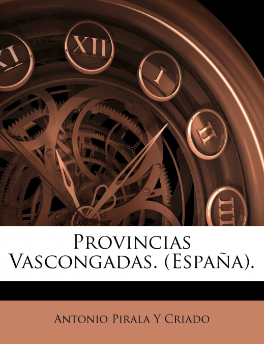 Provincias Vascongadas. (España).