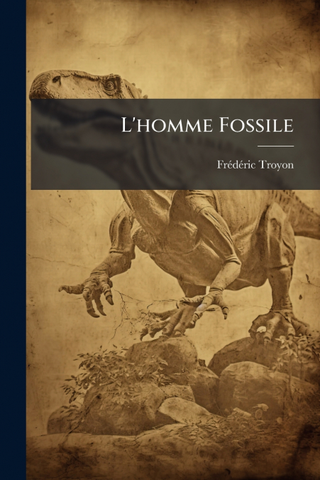 L’homme Fossile