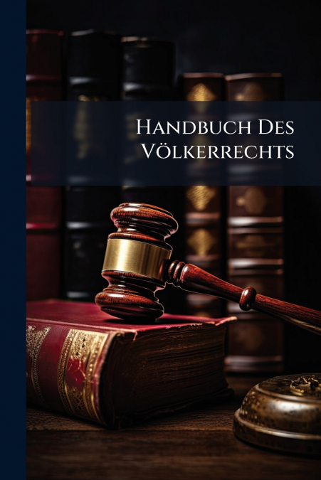 Handbuch Des Völkerrechts