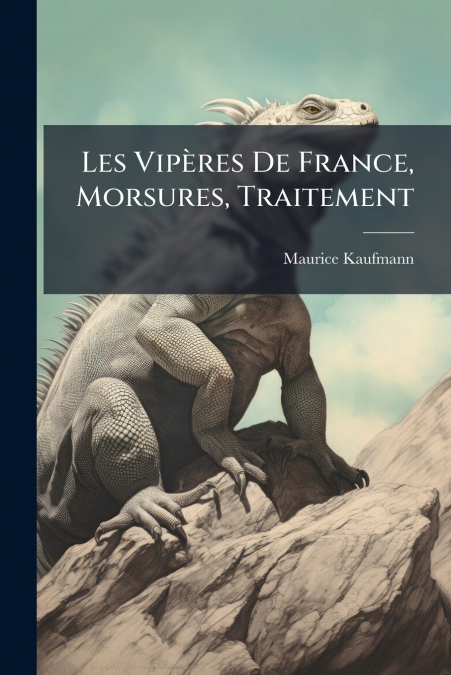 Les Vipères De France, Morsures, Traitement
