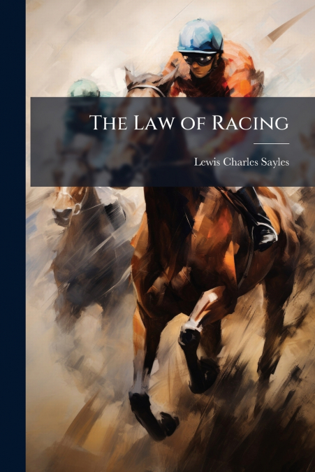 The Law of Racing