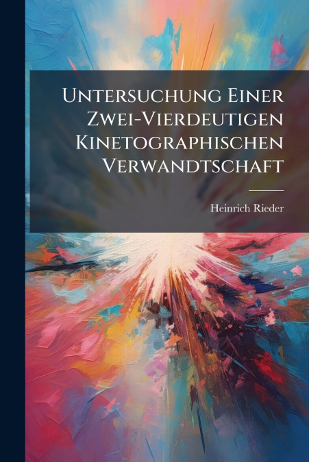 Untersuchung Einer Zwei-Vierdeutigen Kinetographischen Verwandtschaft