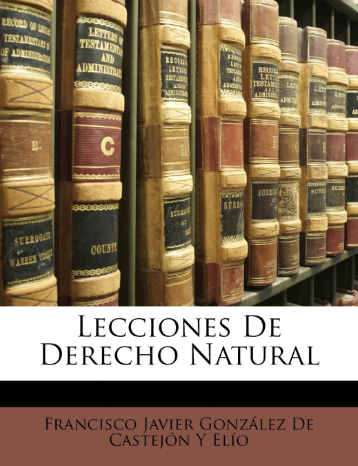 Lecciones De Derecho Natural