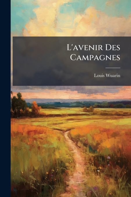 L’avenir Des Campagnes