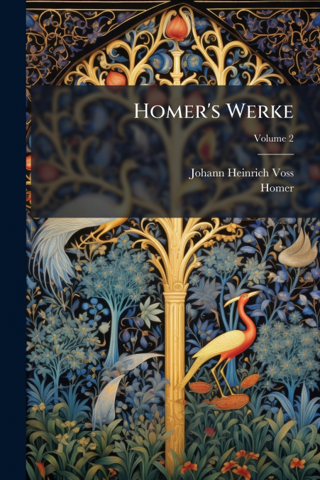 Homer’s Werke; Volume 2