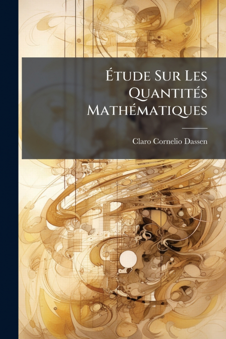Étude Sur Les Quantités Mathématiques