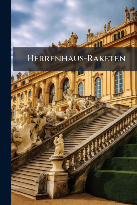 Herrenhaus-Raketen