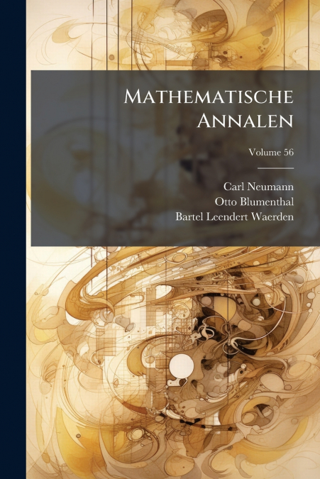 Mathematische Annalen; Volume 56
