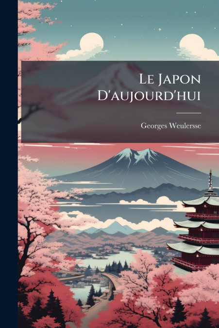 Le Japon D’aujourd’hui