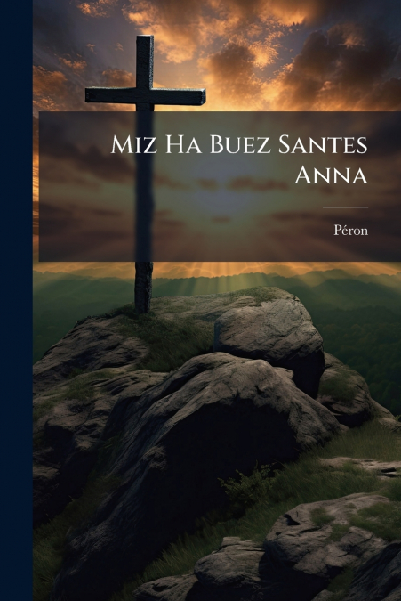 Miz Ha Buez Santes Anna
