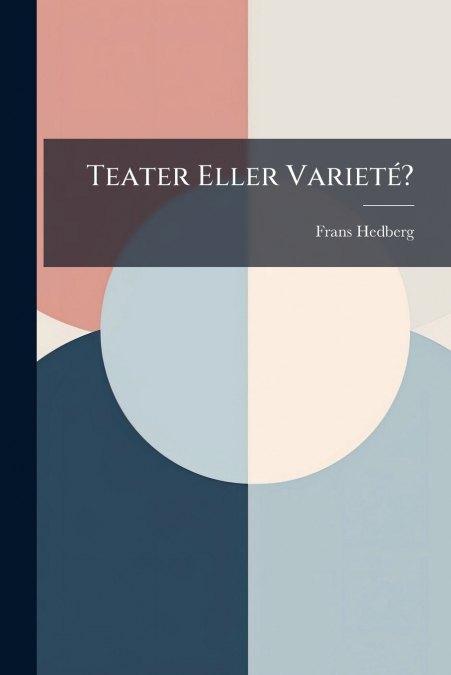 Teater Eller Varieté?