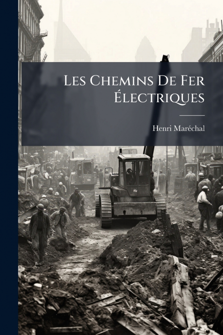 Les Chemins De Fer Électriques