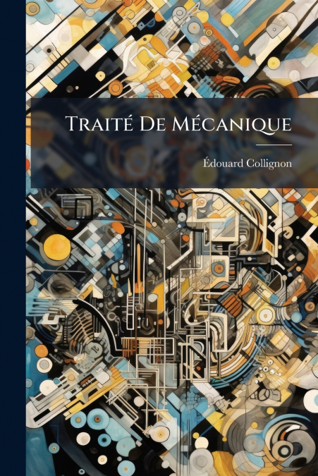 Traité De Mécanique