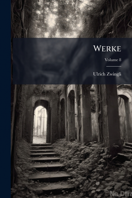 Werke; Volume 8