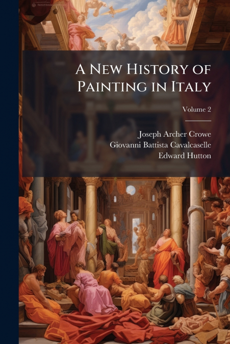 A New History of Painting in Italy