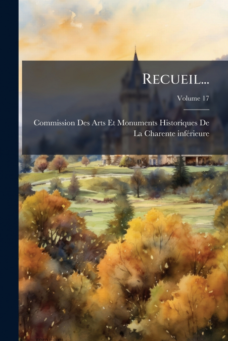 Recueil...; Volume 17