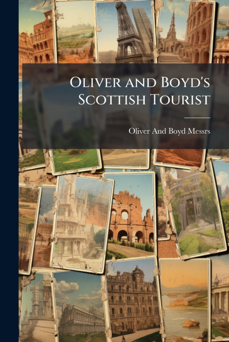 Oliver and Boyd’s Scottish Tourist