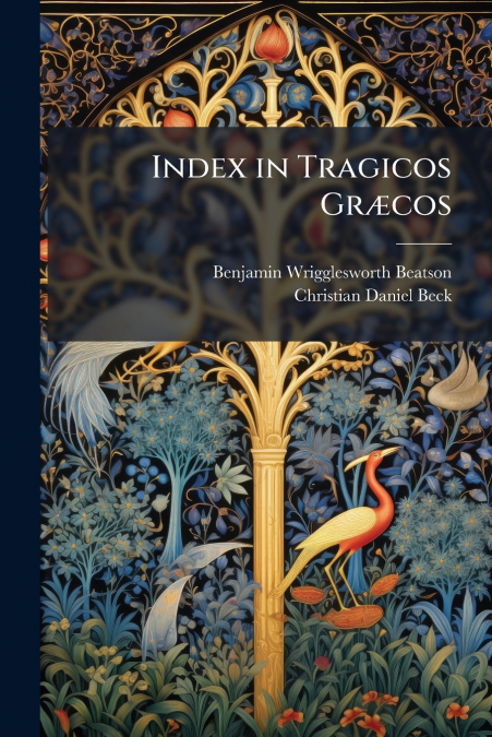 Index in Tragicos Græcos