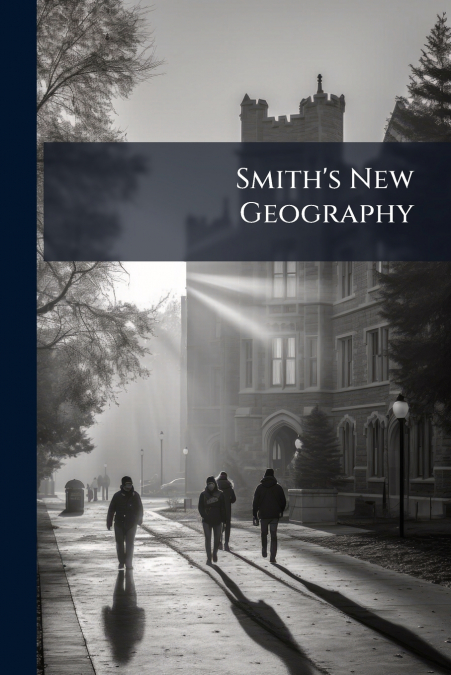 Smith’s New Geography