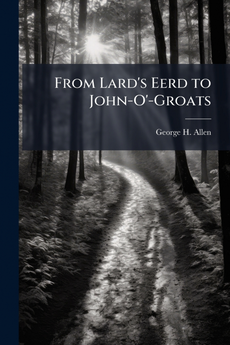 From Lard’s Eerd to John-O’-Groats