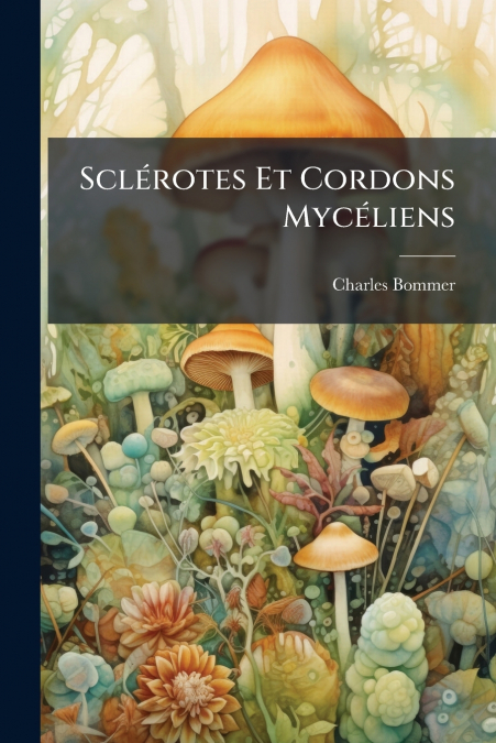 Sclérotes Et Cordons Mycéliens