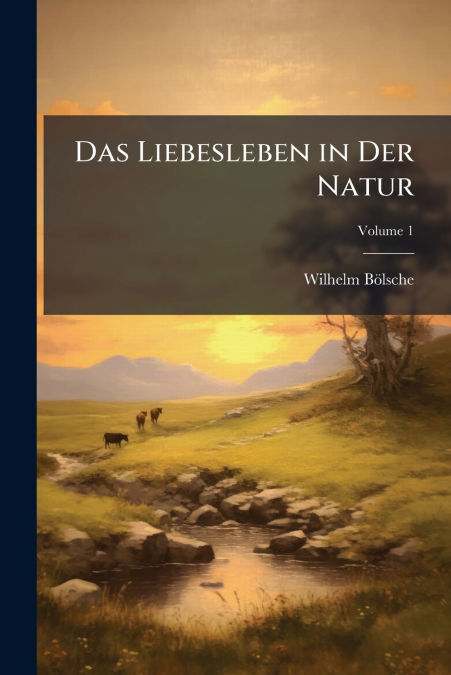 Das Liebesleben in Der Natur
