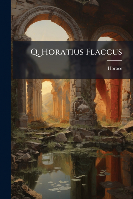 Q. Horatius Flaccus