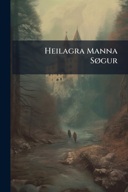 Heilagra Manna Søgur