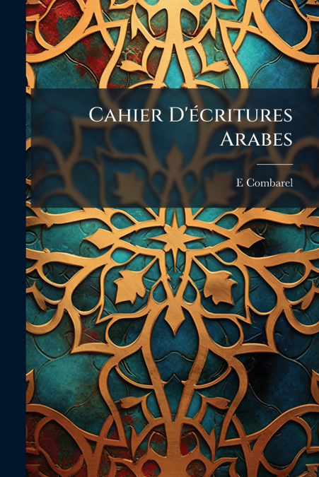 Cahier D’écritures Arabes