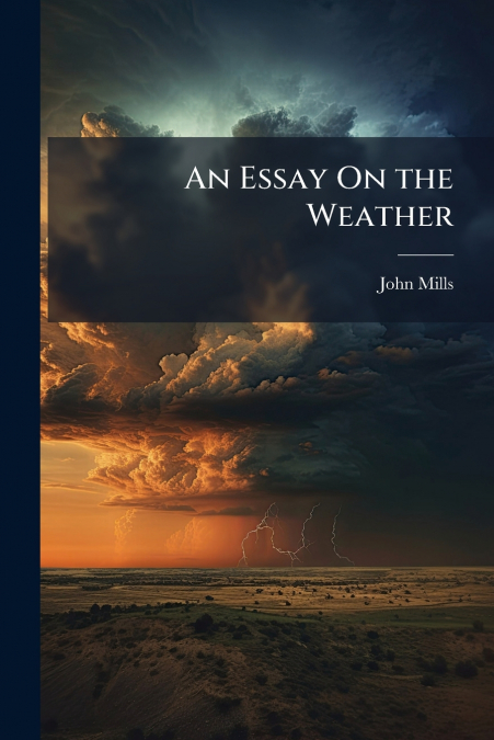An Essay On the Weather