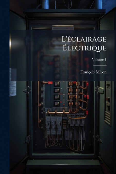 L’éclairage Électrique