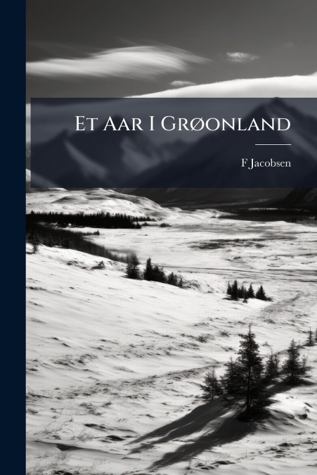 Et Aar I Grøonland