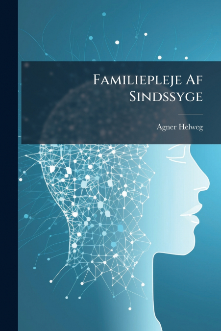 Familiepleje Af Sindssyge