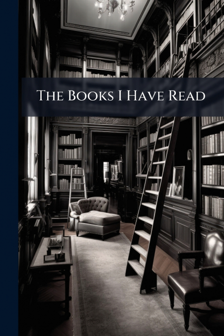 The Books I Have Read