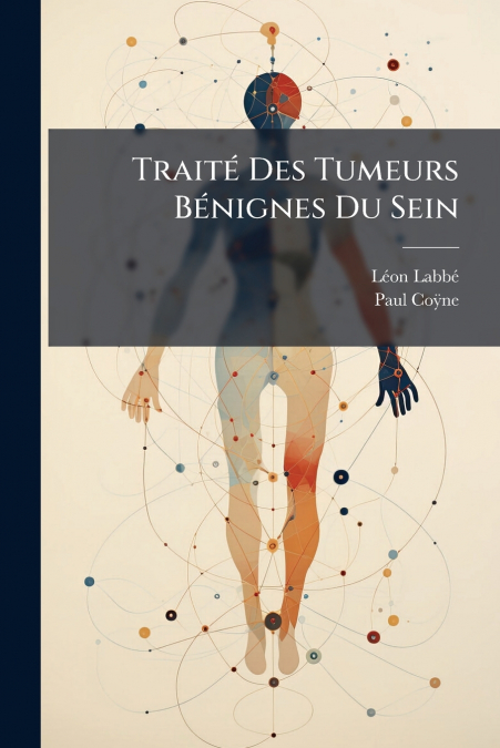 Traité Des Tumeurs Bénignes Du Sein