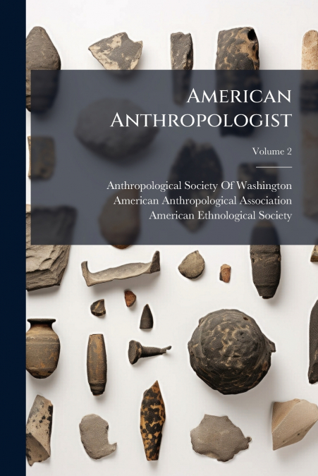 American Anthropologist; Volume 2