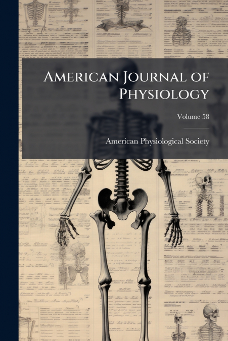 American Journal of Physiology; Volume 58