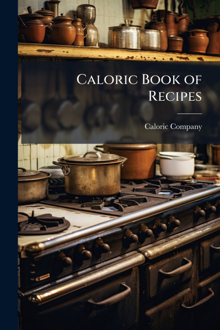 Caloric Book of Recipes