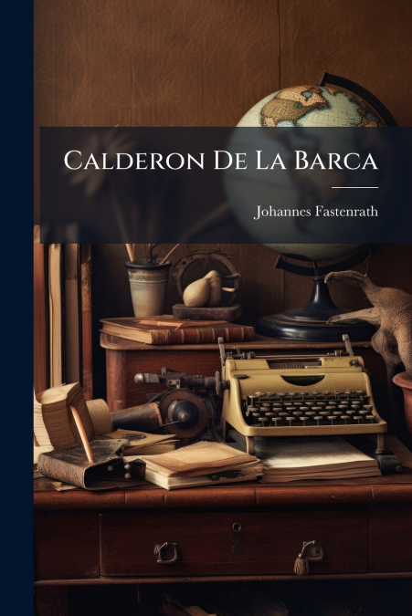 Calderon De La Barca