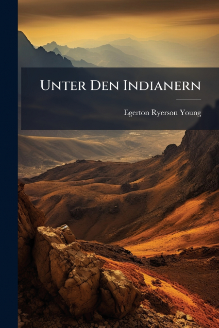 Unter Den Indianern