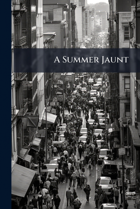 A Summer Jaunt
