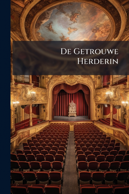 De Getrouwe Herderin