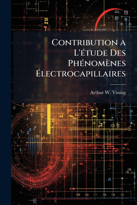 Contribution a L’étude Des Phénomènes Électrocapillaires
