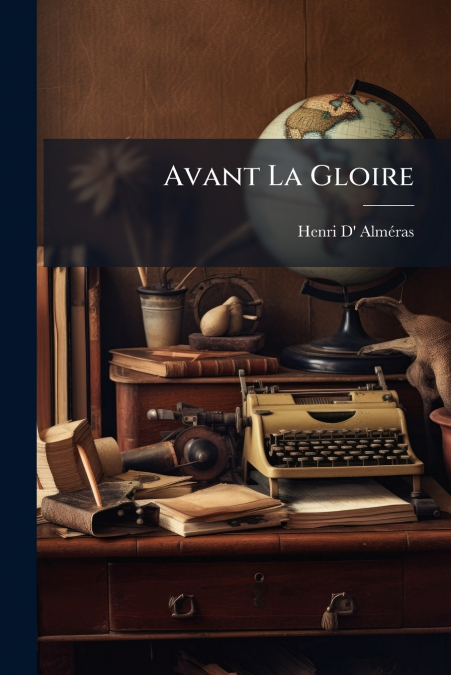 Avant La Gloire